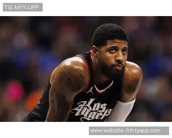 乔治谈76人默契提升每位球员逐渐享受比赛乐趣